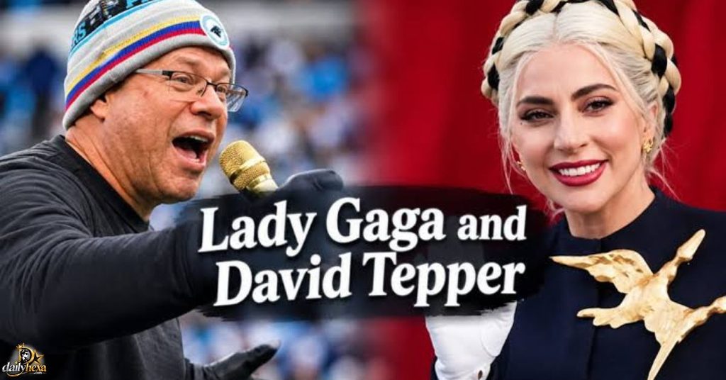 Lady Gaga and David Tepper